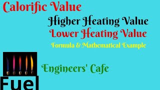 Fuels I Calorific Value I Heating Value I HHV I HCV I GCV I LHV I LCV I Bangla Lecture [upl. by Je823]