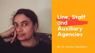 Line Staff and Auxiliary Agencies publicadministration [upl. by Cosette]