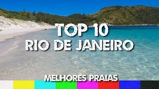 Top 10 Melhores Praias do Rio de Janeiro [upl. by Hazlett]