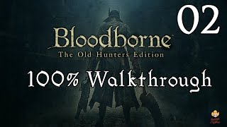 Bloodborne  Walkthrough Part 2 Cleric Beast [upl. by Silberman]