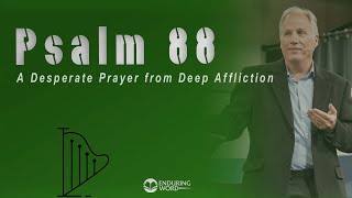 Psalm 88  A Desperate Prayer from Deep Affliction [upl. by Scheers250]