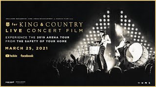 The for KING  COUNTRY LIVE CONCERT FILM [upl. by Hsirt590]