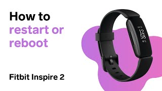 How to Restart Fitbit Inspire 2 Reboot [upl. by Gnuhc]