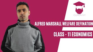 Alfred Marshall Welfare Definition in Nepali New Syllabus  Class 11  Economics [upl. by Ethbinium176]