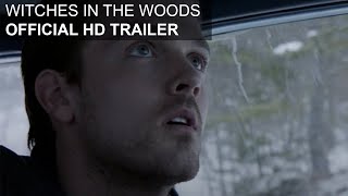 Witches in the Woods  HD Trailer [upl. by Colette]