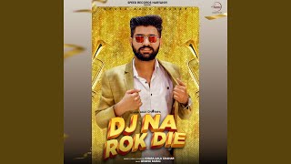 DJ Na Rok Die [upl. by Ainahs]