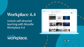 What is Moodle Workplace Unlock selfdirected learning with Moodle Workplace 44 [upl. by Nnylecoj]