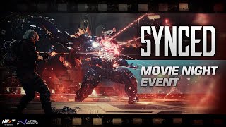 SYNCED  Movie Night Event [upl. by Eisdnil]