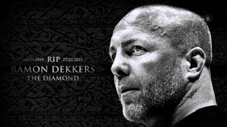 ► Ramon Dekkers  RIP 1969  2013  ᴴᴰ [upl. by Smail]