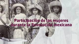 Las mujeres y la Revolución mexicana [upl. by Sitoeht]