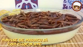 MOUSSE DE MARACUJÁ COM CHOCOLATE  MIL DELÍCIAS NA COZINHA [upl. by Mimi523]