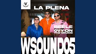 La Plena W Sound 05 [upl. by Kathryn]