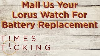 Lorus Watch Battery Replacement [upl. by Lister]