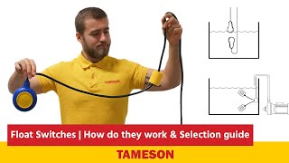 Float Switches  How do they work amp Selection guide  Tameson [upl. by Azar]