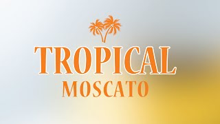 Tropical Moscato Passionfruit 75 [upl. by Kohler]