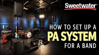 How to Set Up a PA System for a Band [upl. by Wendelina415]