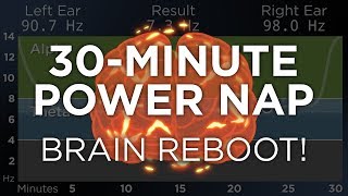 30Minute POWER NAP for Energy and Focus The Best Binaural Beats [upl. by Terese574]