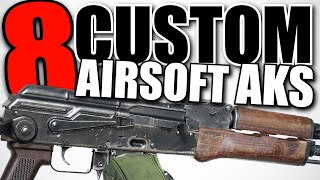 Top 8 Custom Airsoft AKs [upl. by Anaitat]