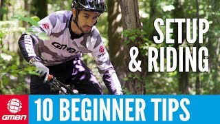 10 MTB Tips For Beginners  Setup And Riding [upl. by Rawdon]