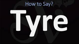 How to Pronounce Tyre BIBLE Lebanon [upl. by Wilsey284]