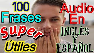 LAS 100 FRASES MAS USADAS EN INGLÉS [upl. by Nahshun]