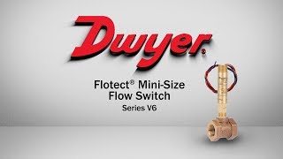 Flotect® MiniSize Flow Switch  Series V6 [upl. by Dnaleel159]