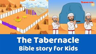 The Tabernacle  Bible story for kids [upl. by Esaele54]