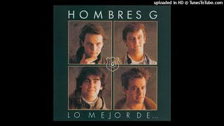 Hombres G  Devuélveme a mi chica Remasterizado 2021 Audio [upl. by Joann]