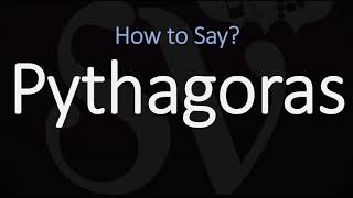 How to Pronounce Pythagoras CORRECTLY [upl. by Garap]