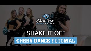 Cheerleading Dance TUTORIAL Shake It Off [upl. by Aiuqcaj]