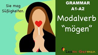 Learn German  German Grammar  mögen  Modal verbs  Modalverben  A1 [upl. by Laux]