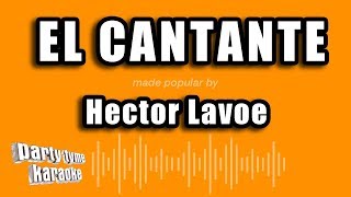 Hector Lavoe  El Cantante Versión Karaoke [upl. by Modie]