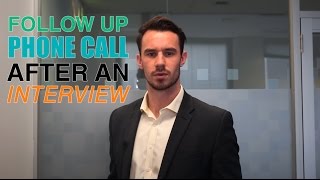 Follow Up Phone Call after an Interview [upl. by Yespmed]