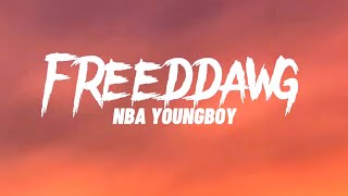 YoungBoy Never Broke Again  FREEDDAWG Lyrics [upl. by Breana]