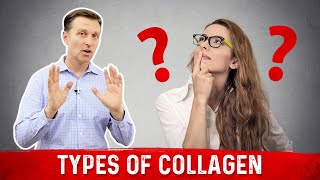 Understanding Types of Collagen Explained By Dr Berg [upl. by Elise]