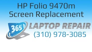 HP Elitebook Folio 9470m Screen Replacement How To  By 365 [upl. by Jillie]