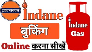 Indane Gas Online Booking kaise kare 2021  How to Register on Indane Gas Indane Gas Online Booking [upl. by Annawek]