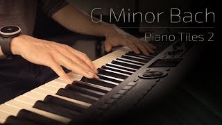 G Minor Bach  Piano Tiles 2 Luo Ni \\ Jacobs Piano [upl. by Eirrab]