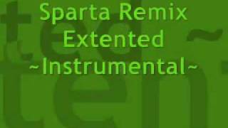 Sparta Remix Extended  Instrumental [upl. by Hadleigh]