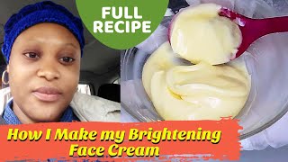 How To Make ORGANIC Brightening Face Cream For All Complexions [upl. by Simon855]