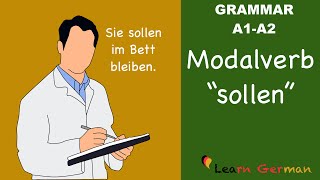 Learn German  German Grammar  sollen  Modal verbs  Modalverben  A1 [upl. by Salamone819]