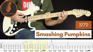 1979  Smashing Pumpkins  Learn to Play Guitar Cover amp Tab [upl. by Aisitel]