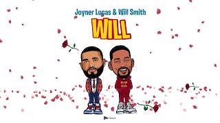 Joyner Lucas amp Will Smith  Will Remix [upl. by Illom]