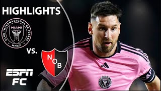 Inter Miami vs Newells Old Boys  Highlights  ESPN FC [upl. by Apthorp]