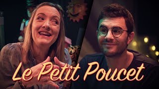 Le Petit Poucet avec Cyprien et Dorothée Pousséo [upl. by Ymerrej]