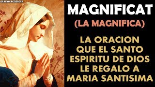 La Magnifica Magníficat oración de gran poder para casos muy dificiles [upl. by Archambault665]