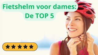 De TOP 5 Beste Fietshelmen Voor Dames [upl. by Mar224]