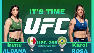 Irene ALDANA vs Karol ROSA UFC 296 Full FIGHT [upl. by Shiri29]