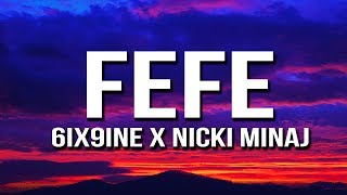 6ix9ine Nicki Minaj  FEFE Lyrics ft Murda Beatz [upl. by Amick587]