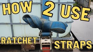 How to use ratchet Straps [upl. by Farlay482]